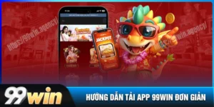 tai-app-99win-huong-dan-cai-dat-nhanh-tren-ios-va-android