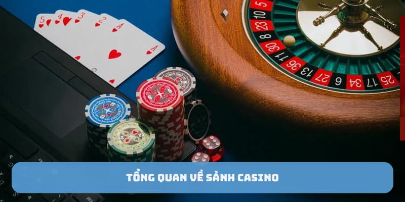 tong-quan-ve-sanh-game-casino-betvisa