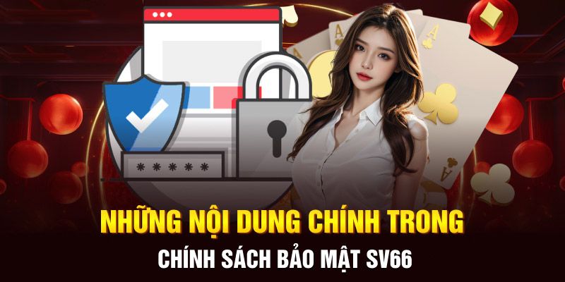 nhung-noi-dung-trong-chinh-sach-bao-mat