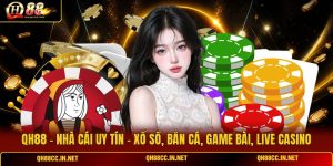 qh88-nha-cai-uy-tin-xo-so-ban-ca-game-bai-live-casino