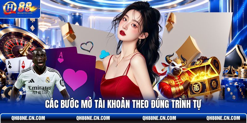 cac-buoc-mo-tai-khoan-theo-dung-trinh-tu
