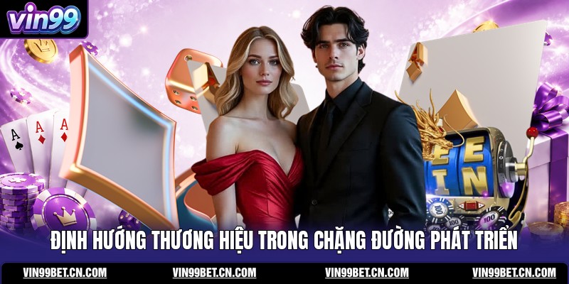 dinh-huong-thuong-hieu-trong-chang-duong-phat-trien