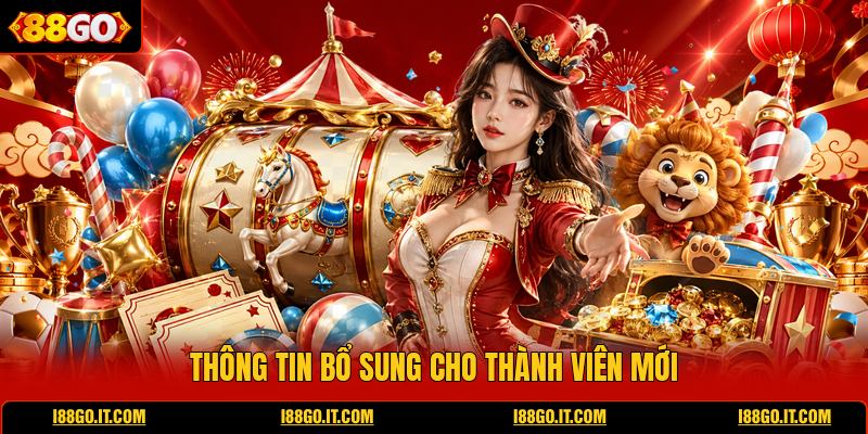 thong-tin-bo-sung-cho-thanh-vien-moi